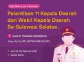 11 Kepala Daerah Telah Ikuti Gladi di Rujab Gubernur, Kadis Kominfo: Pelantikan Bisa Disaksikan secara Daring Karena tak Boleh ada Kerumunan