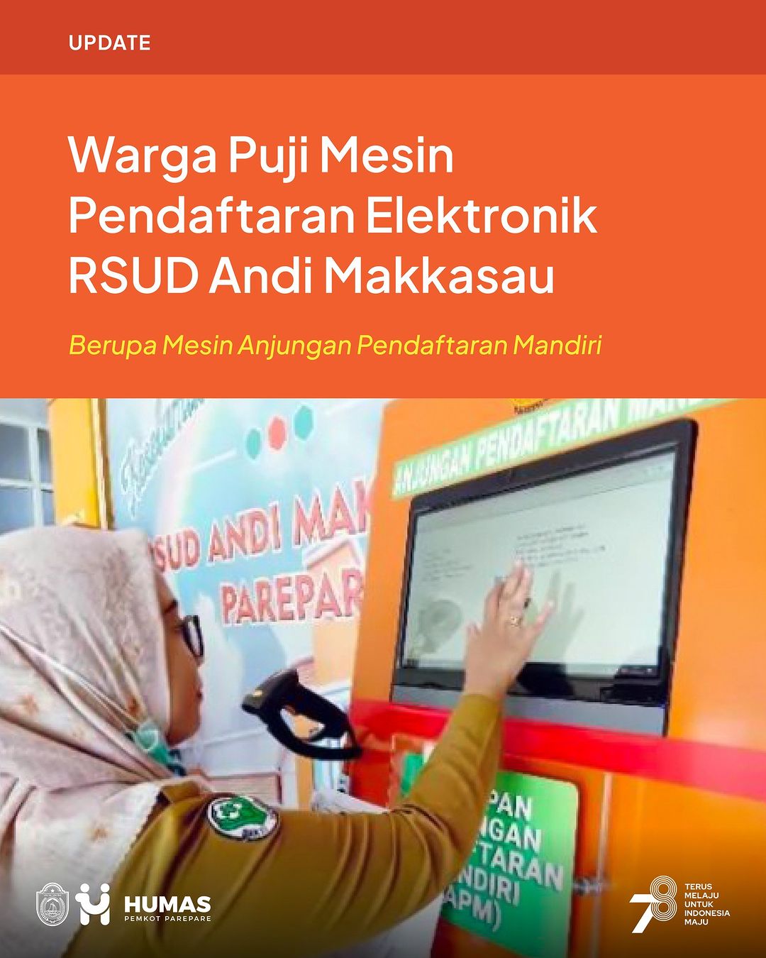 Masyarakat Puas Hadirnya Layanan Anjungan Pendaftaran Mandiri di RSUD Andi Makkasau 