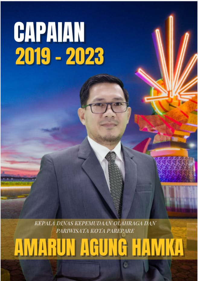 Amarun Agung Hamka Sukses Jadikan Disporapar SKPD Berprestasi dan Antar Pariwisata Parepare Menasional