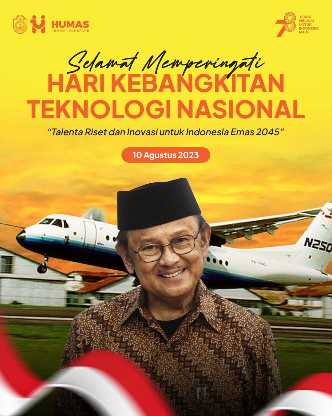 Selamat Hari Kebangkitan Teknologi Nasional, BJ Habibie Sumber Inspirasi Pembangun Parepare 