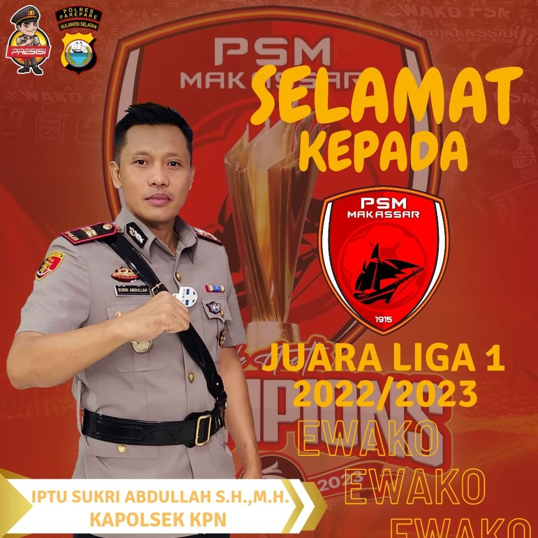 Ewako, Polsek KPN Parepare Ucapkan Selamat PSM Juara Liga 1