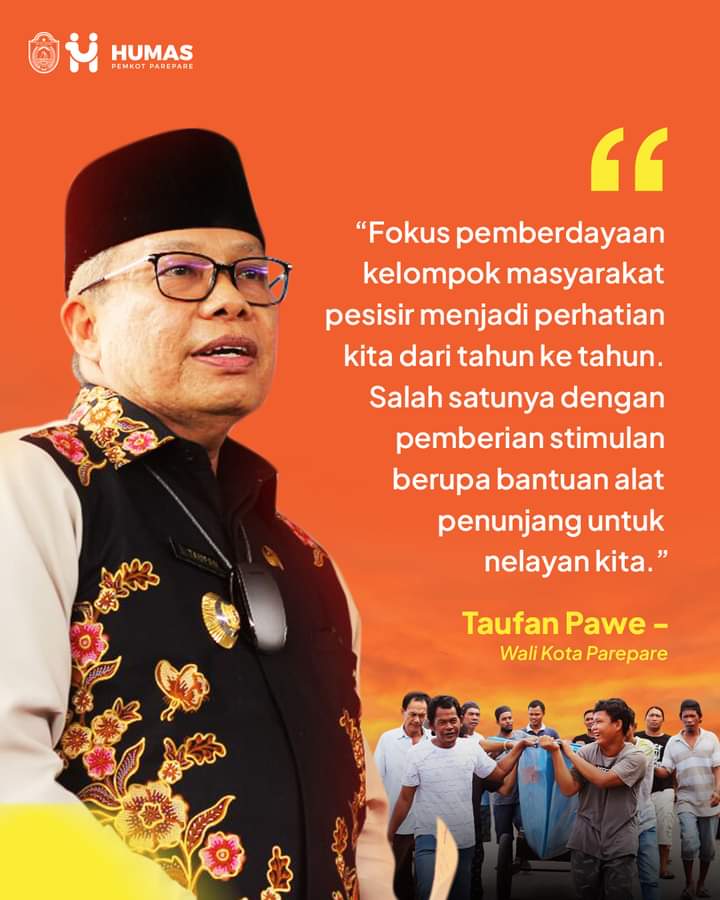 Wujud Cinta, Taufan Pawe Beri Perhatian Besar untuk Kemajuan Nelayan Parepare 