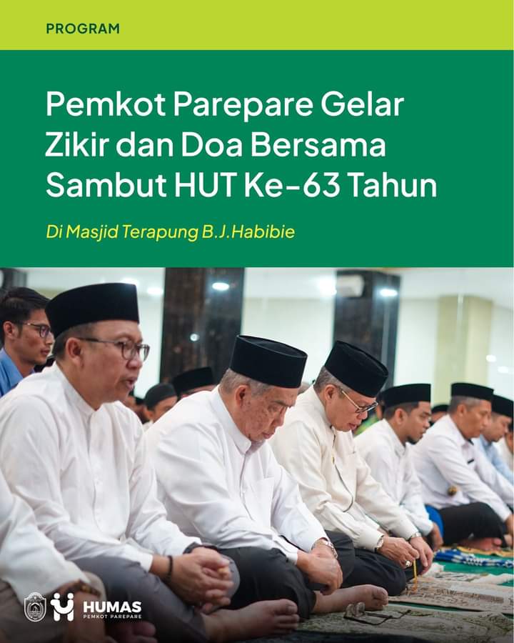 Khusyuk Zikir dan Doa Bersama Sambut HUT ke-63 Parepare, Taufan Pawe Pesan Pegang Teguh Cinta Kasih Sayang 