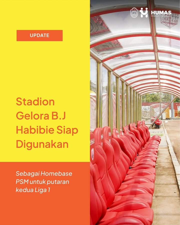 Fasilitas Stadion Ditingkatkan, Gelora BJ Habibie Mantap Jadi Markas PSM di Putaran 2 Liga 1