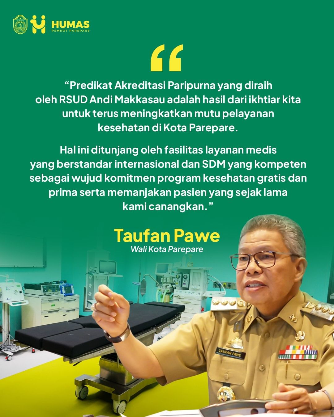 Akreditasi Paripurna RSUD Andi Makkasau, Taufan Pawe Ungkap Wujud Komitmen Pelayanan Prima dan Manjakan Pasien 