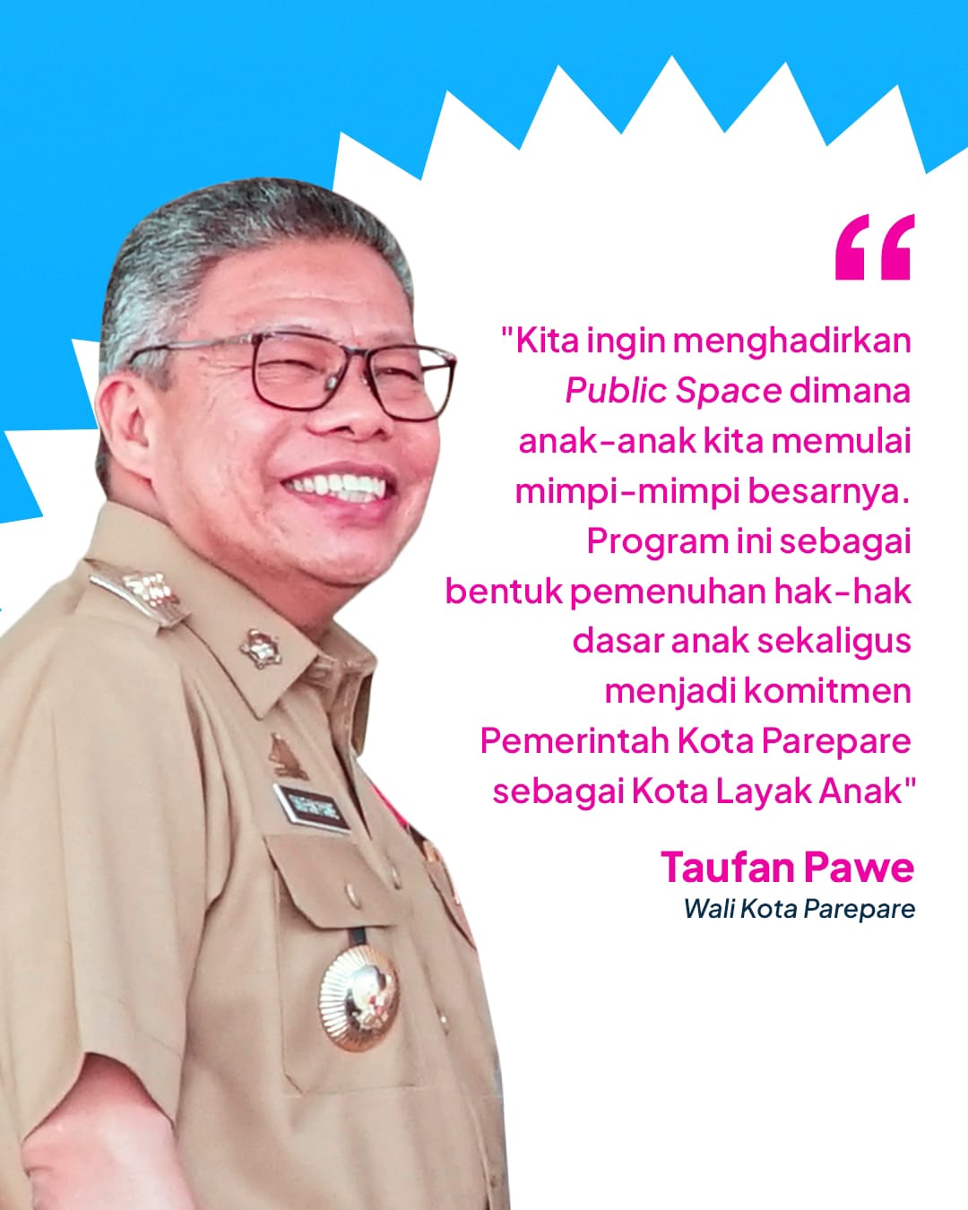 Parepare Kota Layak Anak Nindya, Taufan Pawe Ungkap Komitmen Penuhi Hak Dasar Anak