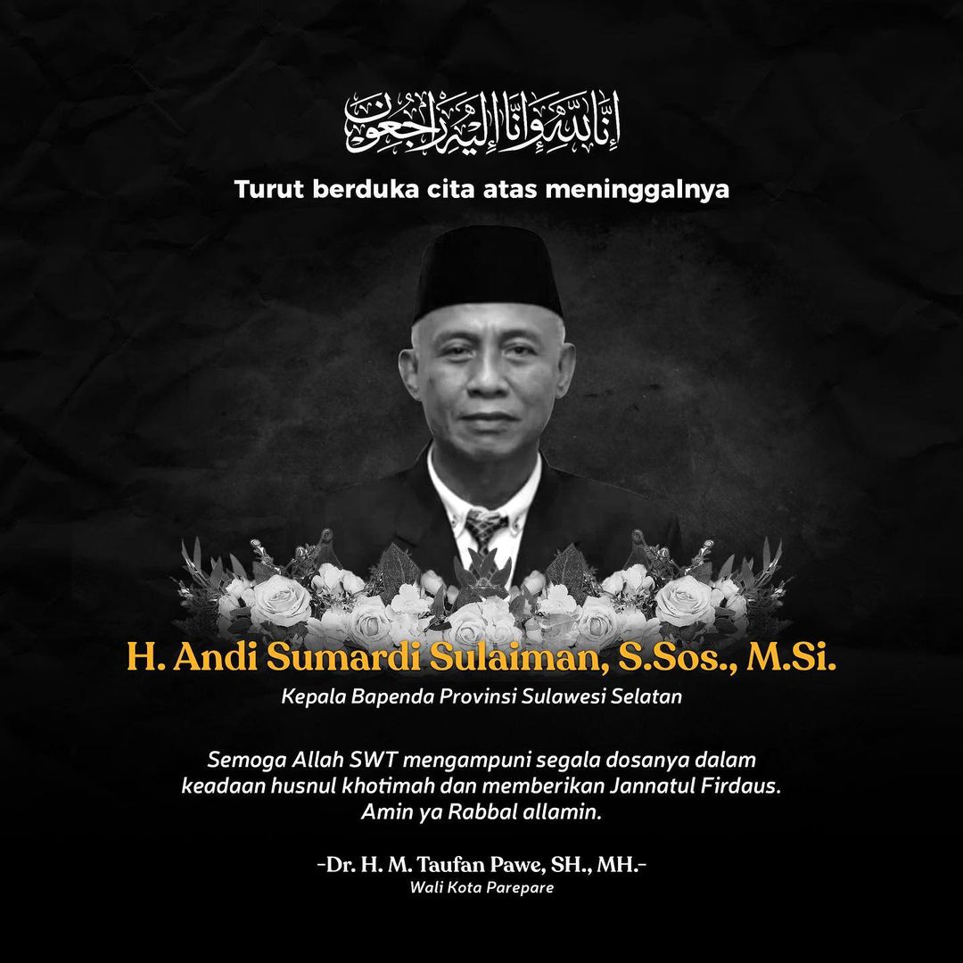 Wali Kota Taufan Pawe Sampaikan Duka Mendalam Wafatnya Kepala Bapenda Sulsel Andi Sumardi Sulaiman