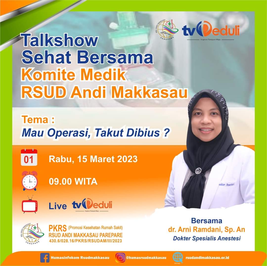 Mau Operasi, Takut Dibius? RSUD Andi Makkasau Ulas di Talkshow Sehat TV Peduli