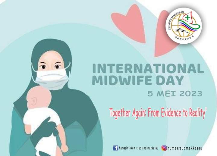Apresiasi Dedikasi Bidan, RSUD Andi Makkasau Ucapkan Selamat Hari Bidan Internasional 