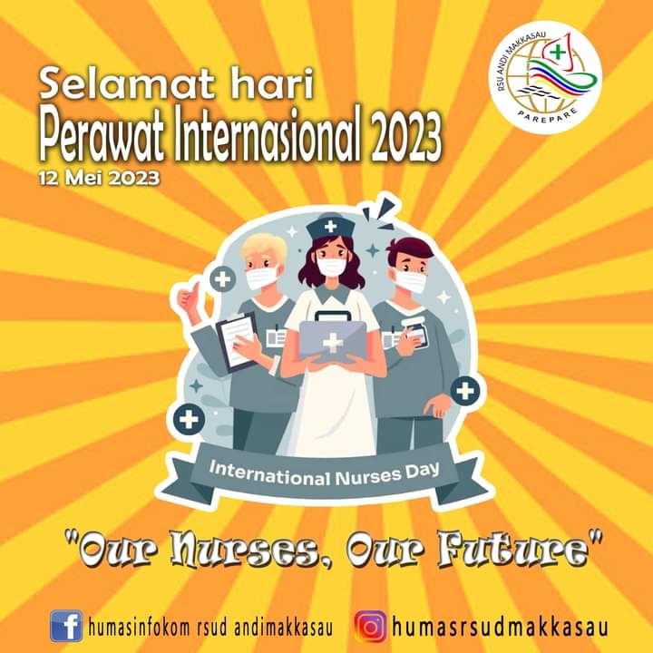 Selamat Hari Perawat Internasional, RSUD Andi Makkasau Semangati Perawat Terus Mengabdi untuk Bangsa yang Sehat 