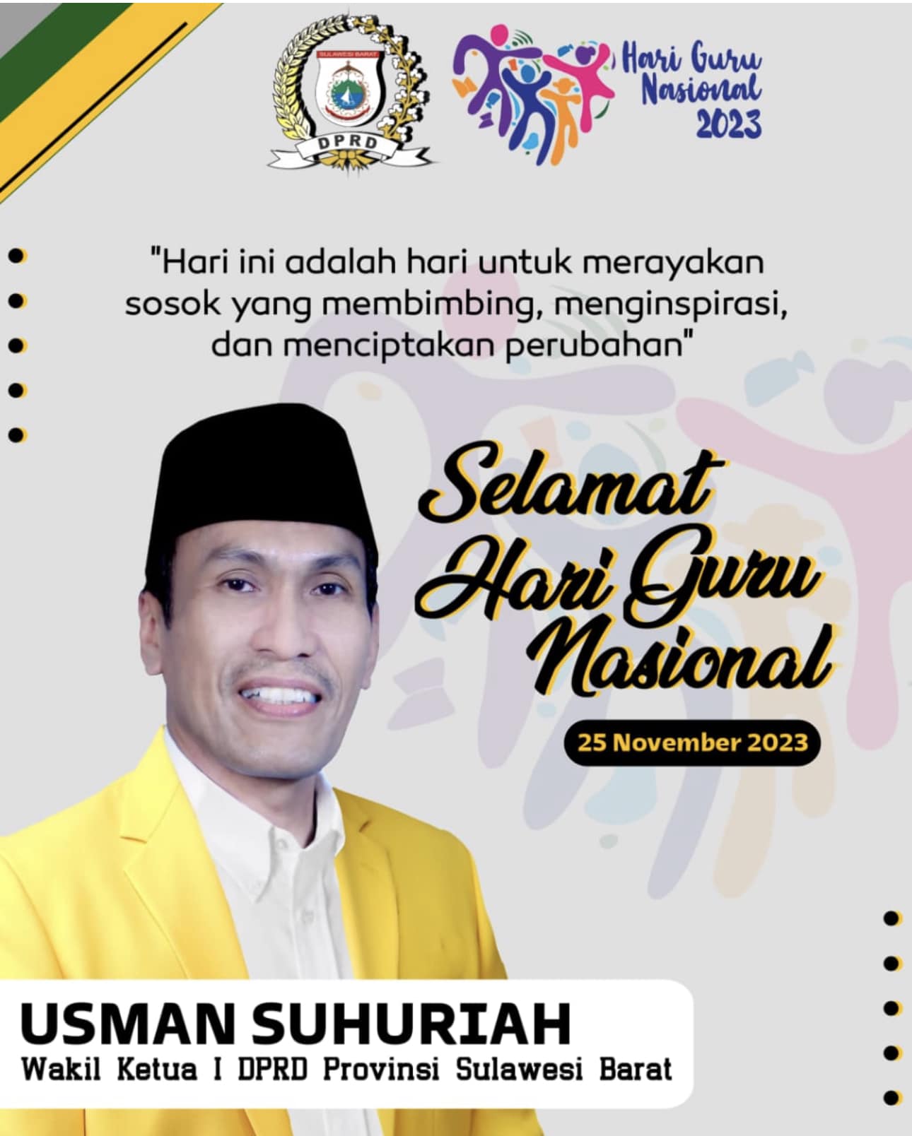 Wakil Ketua DPRD Sulbar Ucapkan Selamat hari Guru Nasional
