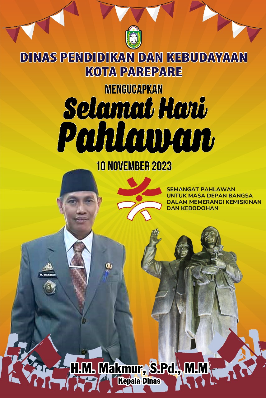 Disdikbud Parepare Ucapkan Selamat Hari Pahlawan, Semangat Pahlawan Perangi Kemiskinan dan Kebodohan