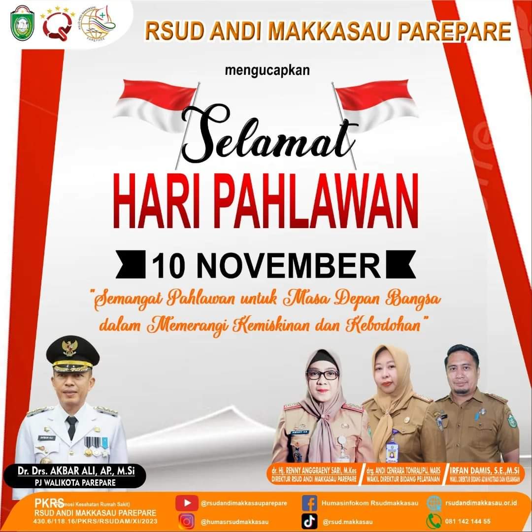 Selamat Hari Pahlawan ke-78, RSUD Andi Makkasau Ucapkan Terima Kasih Pahlawan Atas Perjuangannya untuk Kemerdekaan 