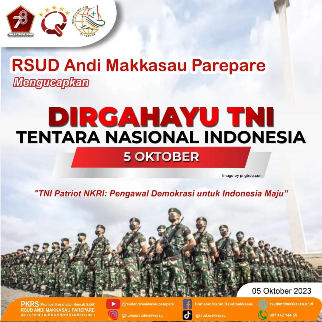 Patriot NKRI Pengawal Demokrasi untuk Indonesia Maju, RSUD Andi Makkasau Ucapkan Selamat HUT ke-78 TNI