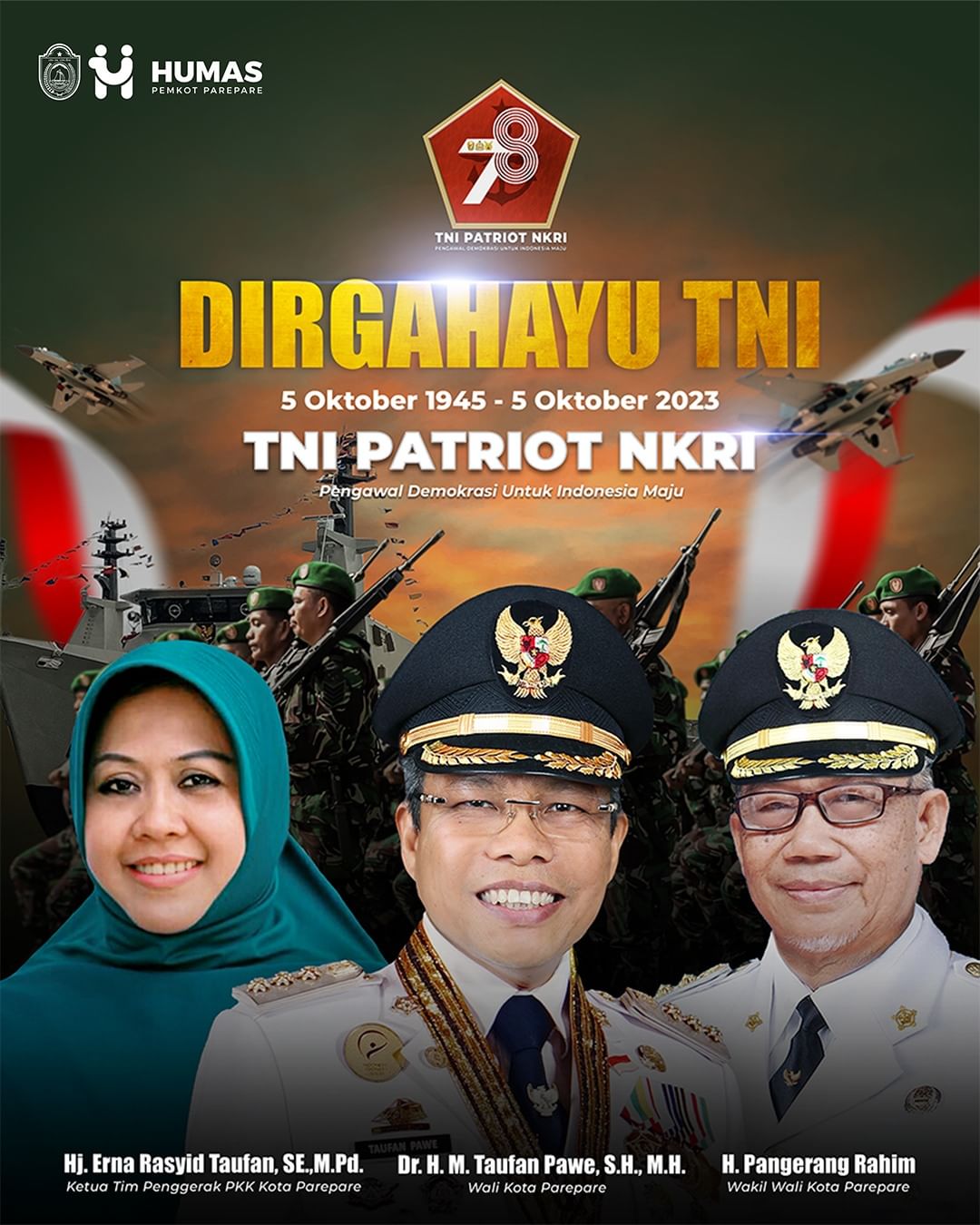 Wali Kota Parepare Ucapkan Dirgahayu TNI, Terus Berjaya Pengawal Demokrasi untuk Indonesia Maju