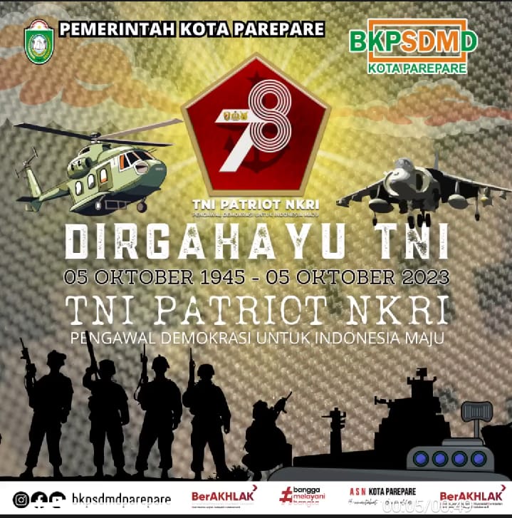BKPSDMD Parepare Ucapkan Dirgahayu ke-78 TNI, Patriot NKRI Pengawal Demokrasi untuk Indonesia Maju