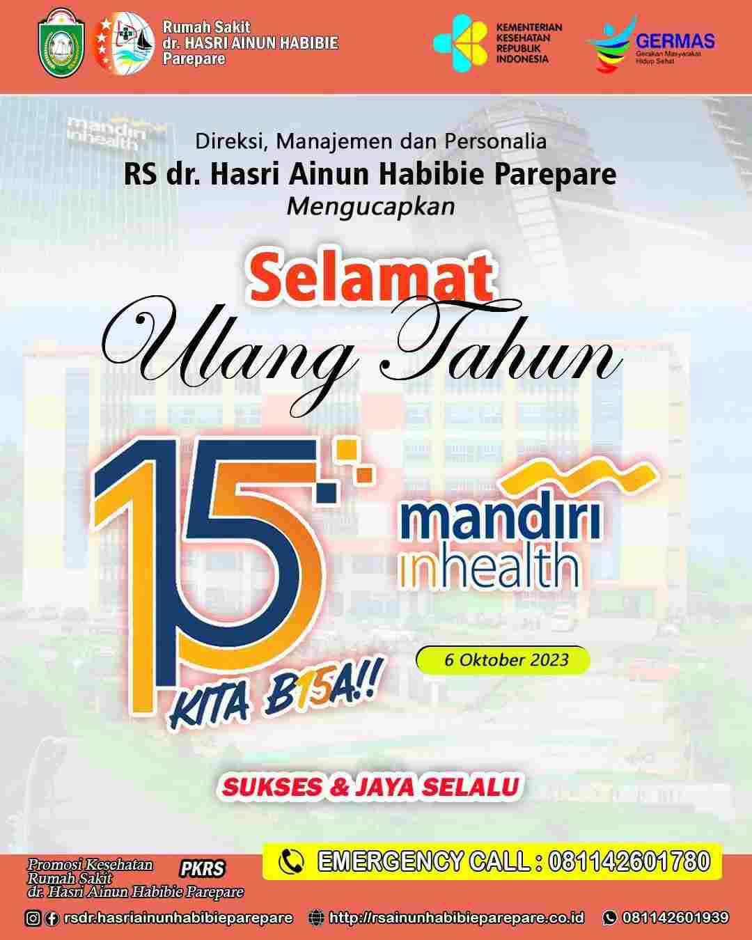 RS HAH Ucapkan Selamat HUT ke-15 Mandiri Inhealth, Jadi Pilihan dan Terpercaya di Indonesia