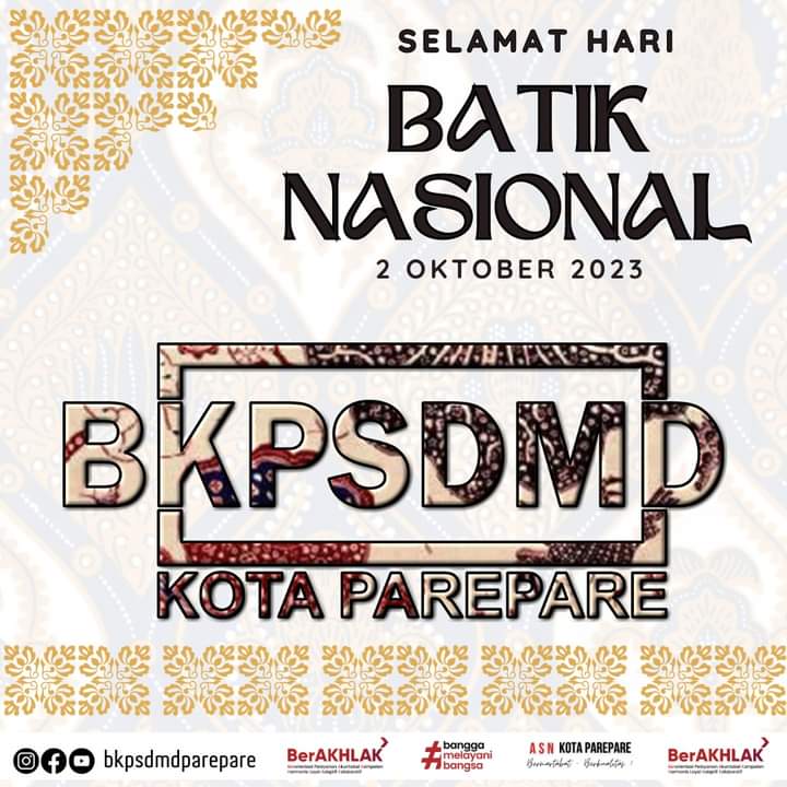 Bangga Budaya Bangsa, BKPSDMD Parepare Ucapkan Selamat Hari Batik Nasional