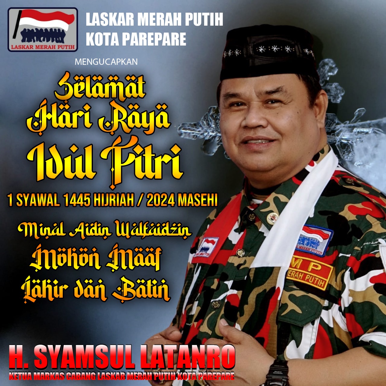 Laskar Merah Putih Parepare Ucapkan Selamat Hari Raya Idul FItri