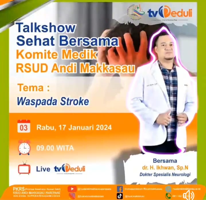 Talkshow Sehat di Tv Peduli, Dokter Spesialis RSUD Andi Makkasau Ulas Waspada Stroke