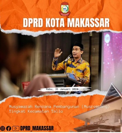 Hadiri Musrembang Kecamatan Tallo, Ketua DPRD Harap Pembangunan Sesuai Skala Prioritas 