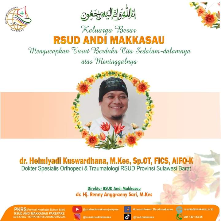RSUD Andi Makkasau Turut Berduka Cita Dokter Spesialis RSUD Sulbar dr Helmiyadi Kuswardhana Meninggal Dunia 