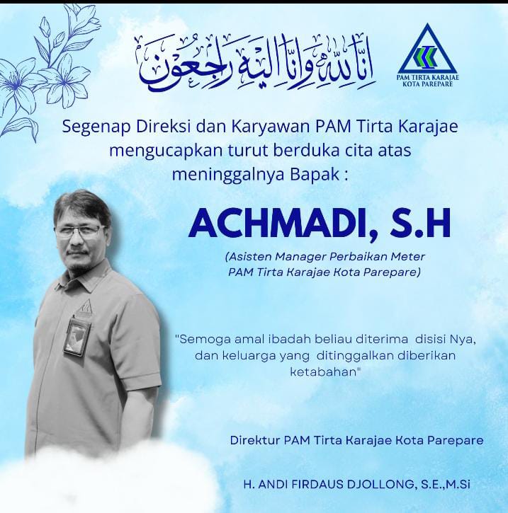 PAM Tirta Karajae Berbelasungkawa Asmen Perbaikan Meter Achmadi Meninggal Dunia