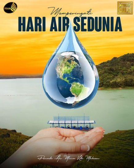 Hari Air Sedunia, PDAM Makassar Ajak Menjaga Kualitas Air untuk Kehidupan yang Lebih Baik