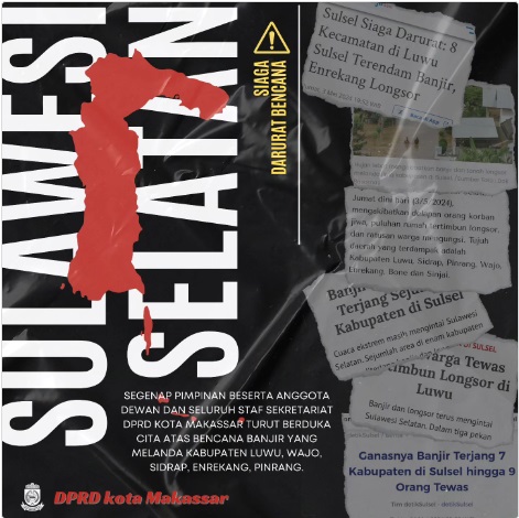 DPRD Makassar Sampaikan Duka Cita Mendalam Atas Bencana Banjir di Enam Kabupaten 