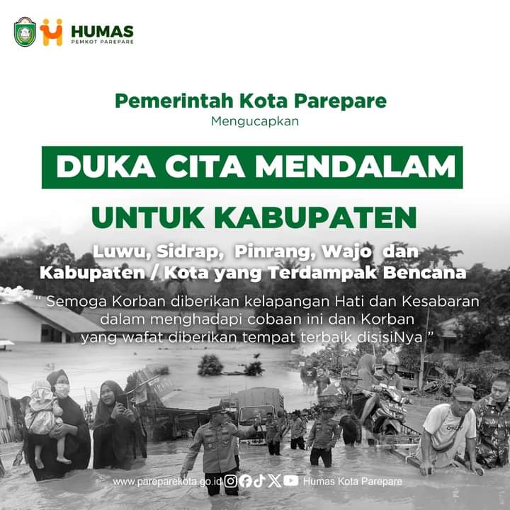 Pemkot Parepare Sampaikan Duka Mendalam Bencana Banjir di Luwu, Sidrap, Pinrang, Enrekang, Wajo, Sinjai