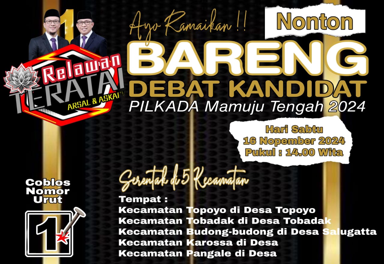 Meriahkan Debat Perdana Pilkada Mateng, Relawan Teratai Arsal-Askary Siapkan Nobar di 5 Kecamatan 