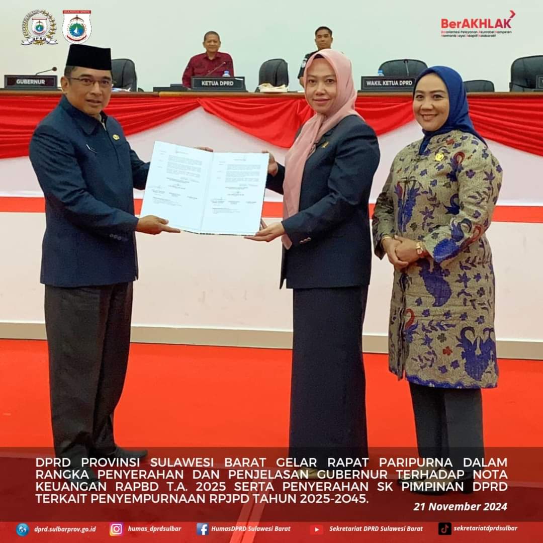 DPRD Sulbar Gelar Rapat Paripurna Penyerahan Nota Keuangan dan Penyempurnaan RPJPD 2025-2045