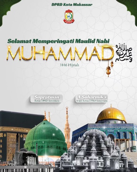 Pimpinan dan Anggota DPRD Makassar Ucapkan Selamat Maulid Nabi Muhammad SAW