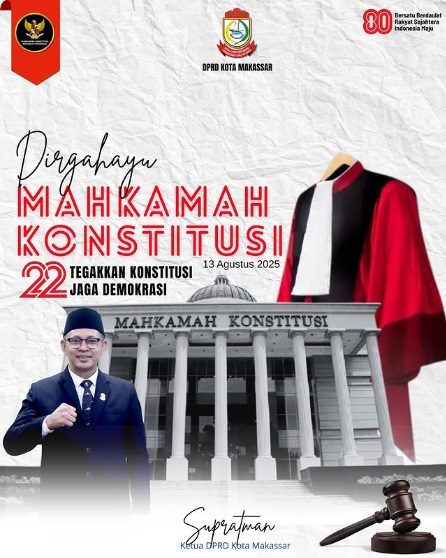 DPRD Makassar Ucapkan Dirgahayu ke-22 Mahkamah Konstitusi RI