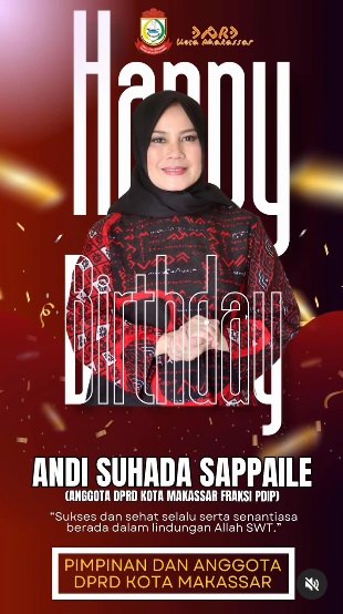 DPRD Makassar Ucapkan Selamat Ulang Tahun Legislator Andi Suhada Sappaile