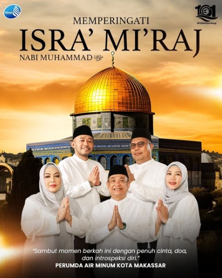 PDAM Makassar Ucapkan Selamat Memperingati Isra Miraj Nabi Muhammad SAW