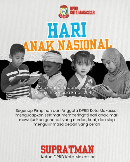 DPRD Makassar Ucapkan Selamat Memperingati Hari Anak Nasional 2025