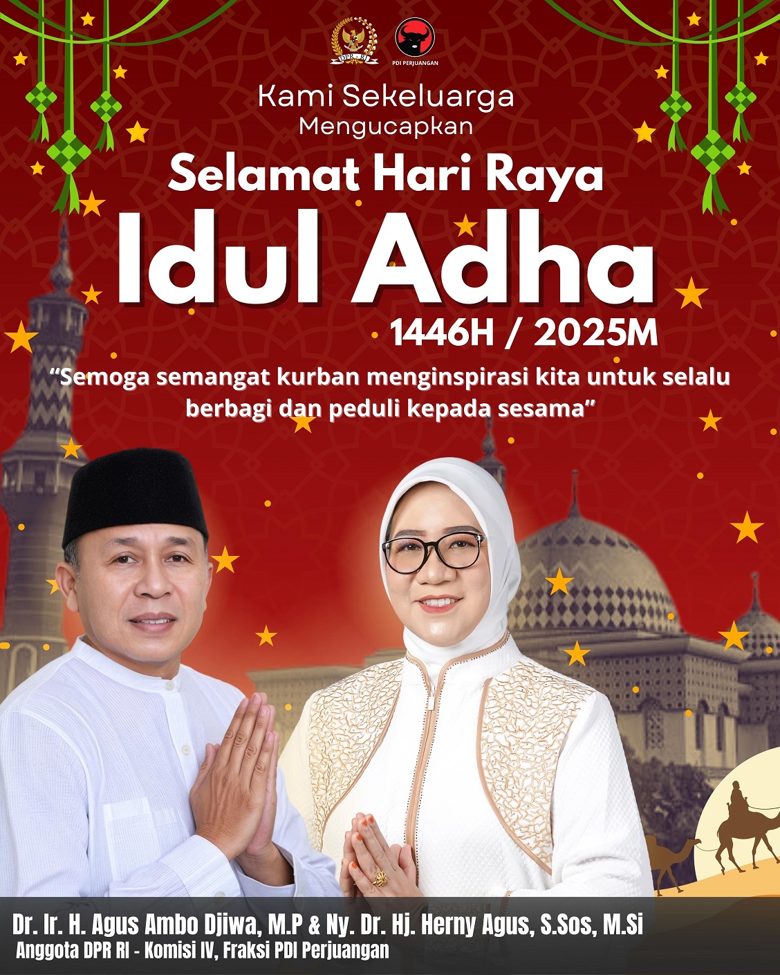 Agus Ambo Djiwa Bersama Keluarga Mengucapkan Selamat Hari Raya Idul Adha 1446 Hijriah