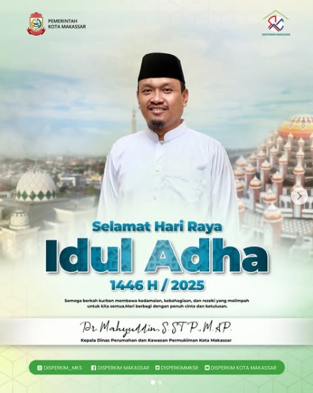 Disperkim Makassar Ucapkan Selamat Hari Raya Idul Adha 1446 Hijriah