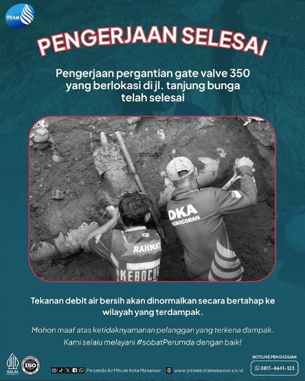Pergantian Gate Valve 350 di Tanjung Bunga Selesai, PDAM Makassar: Tekanan dan Suplai Air Dialirkan secara Bertahap