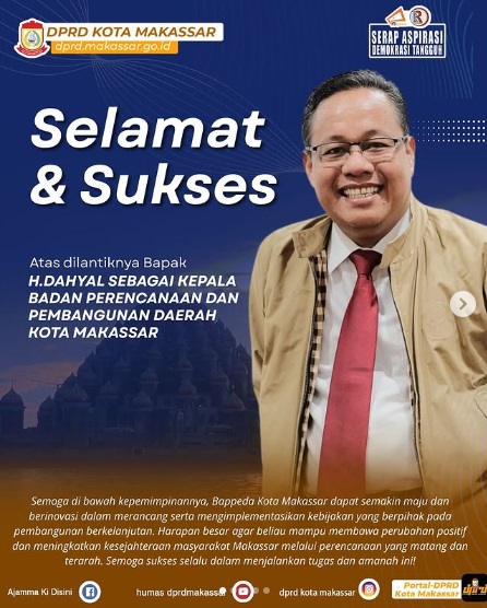 Sekretariat DPRD Makassar Ucapkan Selamat Atas Pelantikan Dahyal sebagai Kepala Bappeda