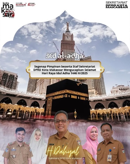 Sekretariat DPRD Makassar Ucapkan Selamat Hari Raya Idul Adha 1446 Hijriah