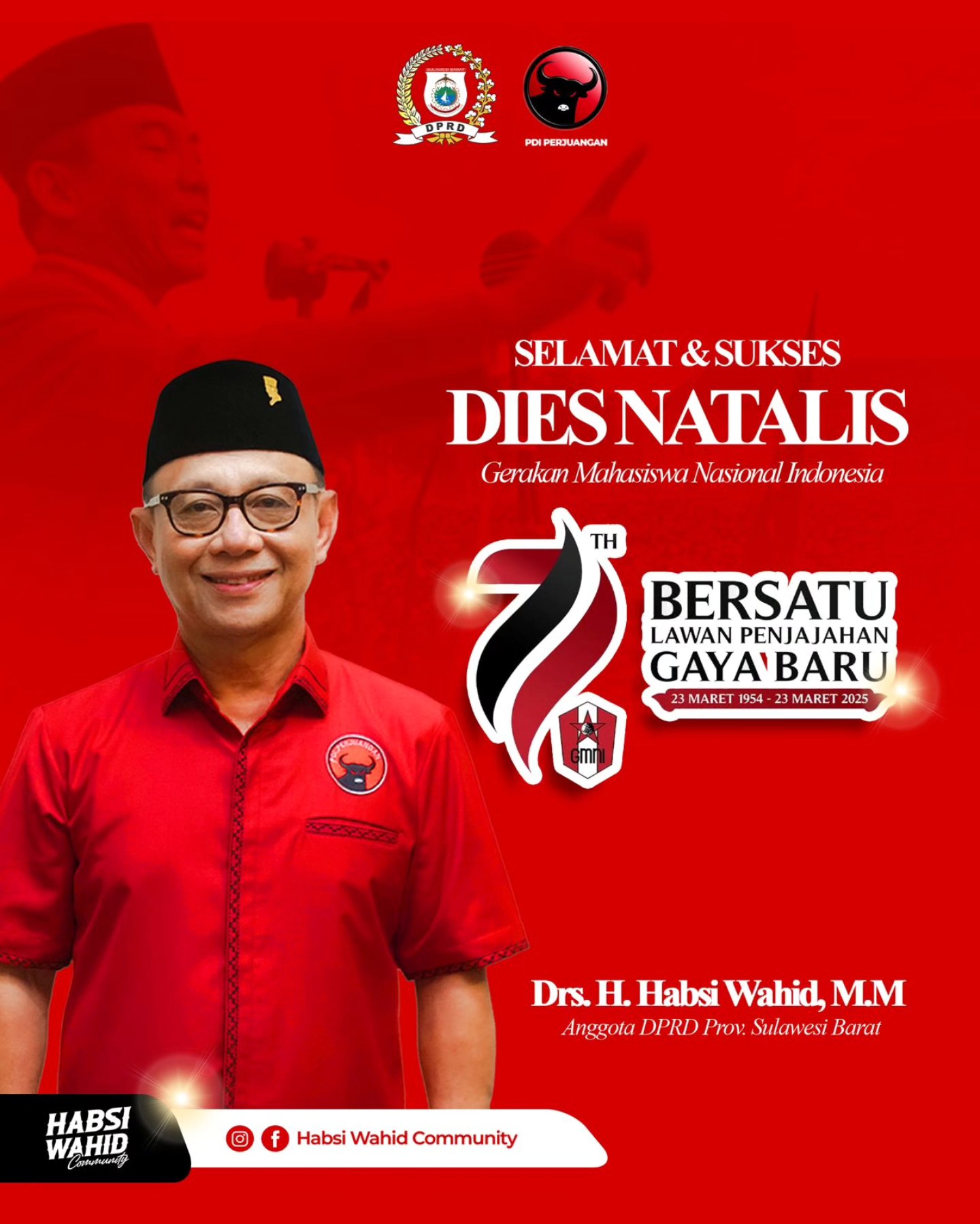 Legislator Habsi Wahid Ucapkan Selamat Dies Natalis GMNI ke-71 Tahun