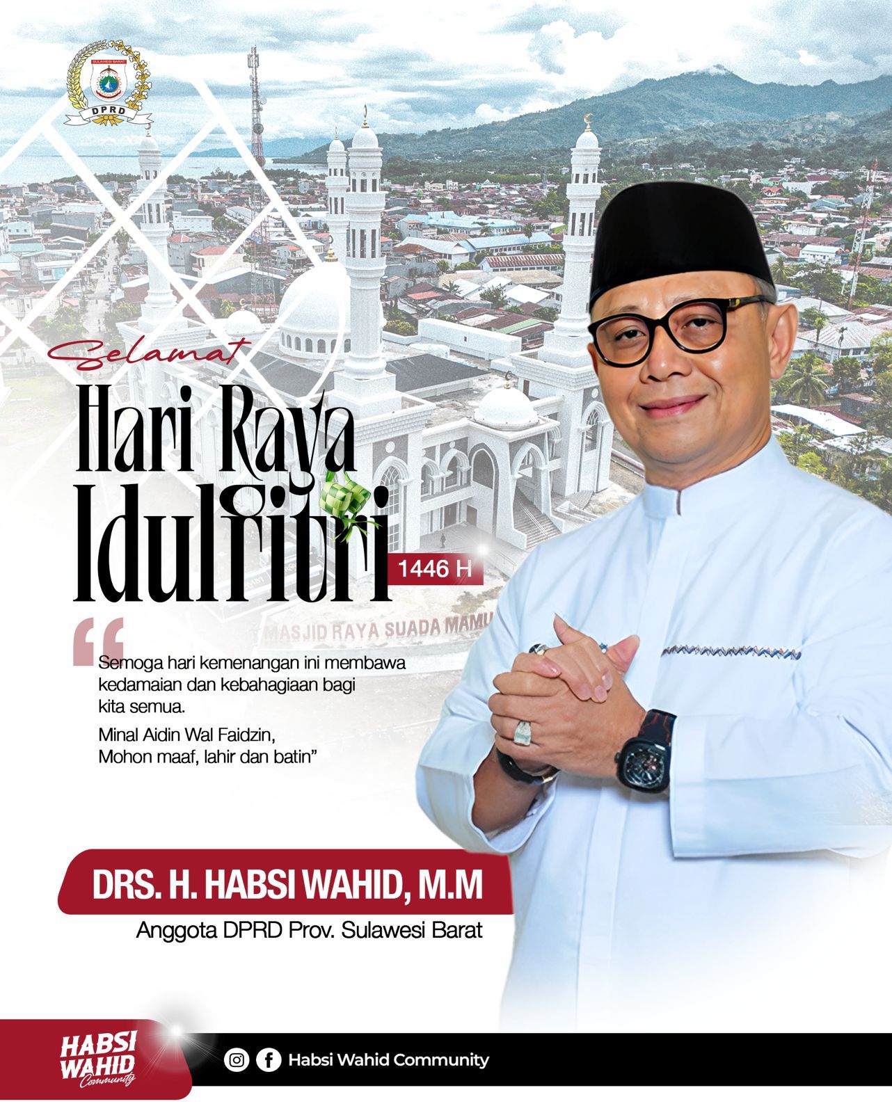 Habsi Wahid Ucapkan Selamat Hari Raya Idul Fitri 1 Syawal 1446 Hijriah