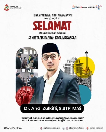 Dinas Pariwisata Ucapkan Selamat Atas Pelantikan Andi Zulkifly sebagai Sekda Makassar