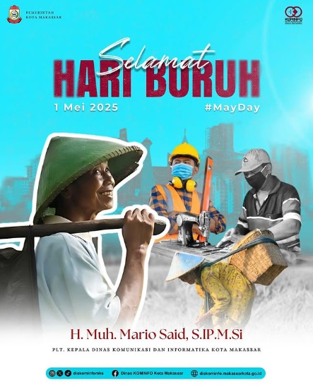Dinas Kominfo Makassar Ucapkan Selamat Hari Buruh 2025