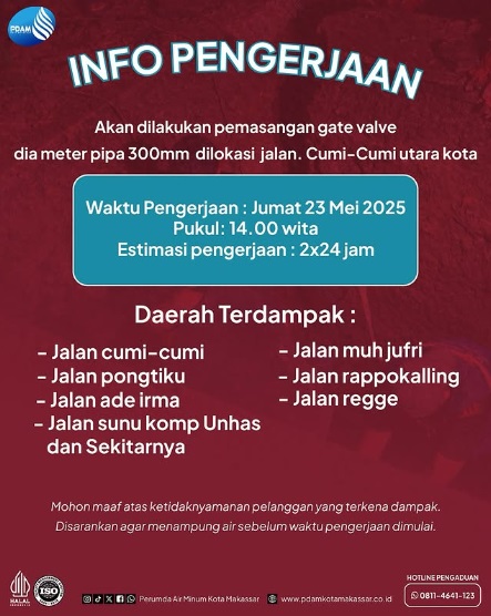 Akan Dilakukan Pemasangan Gate Valve Di Utara Kota, PDAM Makassar Mohon Maaf atas Ketidaknyamanan Pelanggan yang Terdampak
