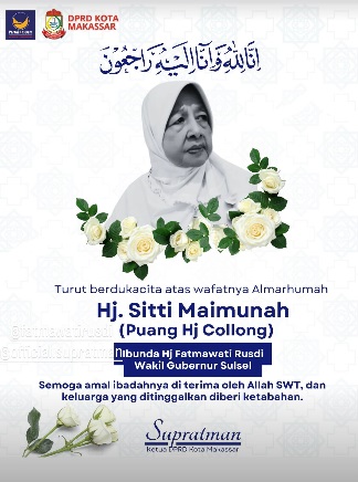 DPRD Makassar Turut Berduka Cita atas Wafatnya Ibunda Wagub Sulsel