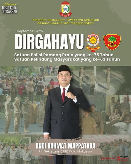 Sekretariat DPRD Makassar Ucapkan Selamat HUT Satpol PP ke-75 dan Satlinmas  ke-63 